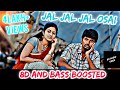Jal Jal Jal Osai 8d And Bass Boosted Manam Koththi Paravai Real 8d D IMMAN Sivakarthikeyan