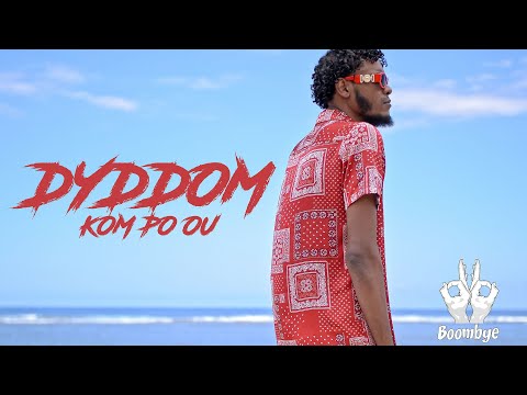DYDDOM - Kom po ou - Clip Officiel
