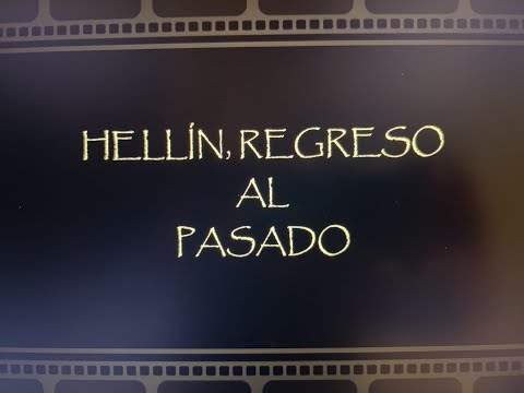 HELLÍN "REGRESO AL PASADO" Un viaje fotográfico emocionante en el tiempo. Vídeo de Antonio Bleda