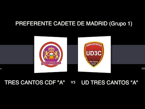 Fútbol Cadete  Tres Cantos CDF  A  Vs UD Tres Cantos  A