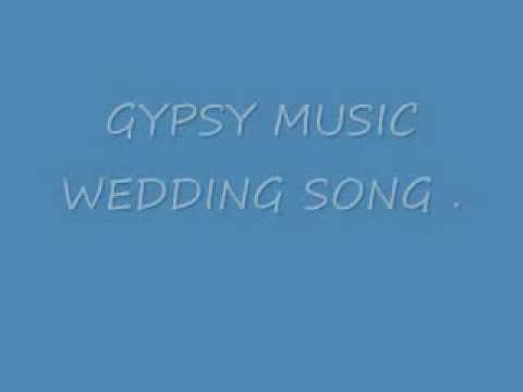 GYPSY MUSIC WEDDING SONG.wmv