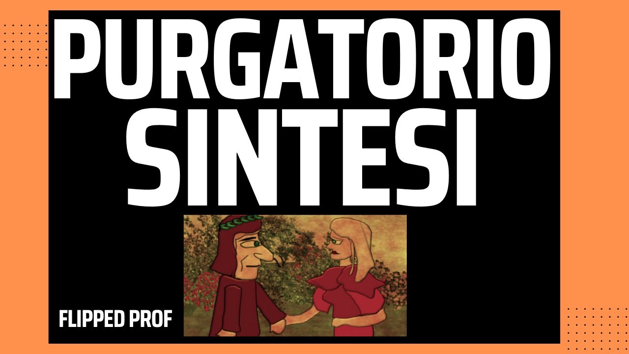 La DIVINA COMMEDIA riassunto del PURGATORIO di Dante con disegni  le animazioni di Flipped Prof
