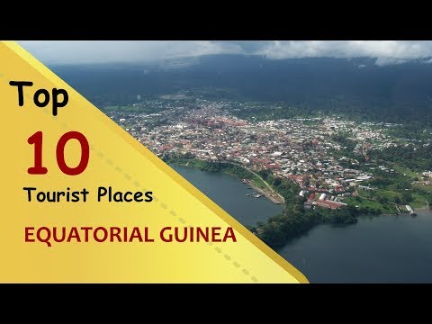 "EQUATORIAL GUINEA" Top 10 Tourist Places | Equatorial Guinea Tourism