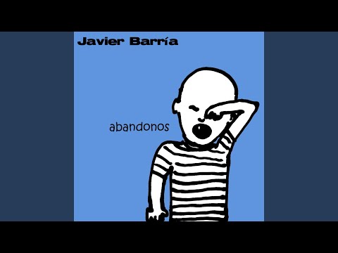 Abandono - Javier Barría