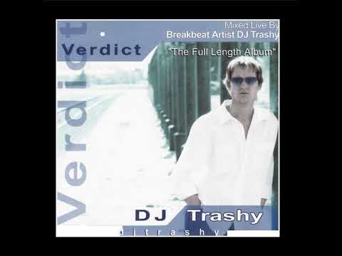DJ Trashy - Verdict