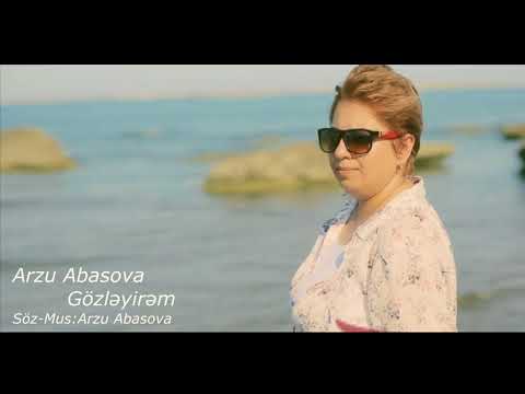 Arzu Abasova Gozleyirem
