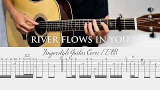 River Flows in You (Yiruma) - Fingerstyle Guitar Cover / TAB | Chillutar