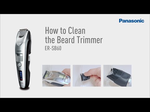 How to Clean and Maintenance ER-SB60 |Panasonic Premium Beard Trimmer