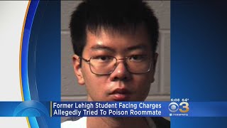 Former Lehigh University Student From China Accused Of Poisoning Roommate