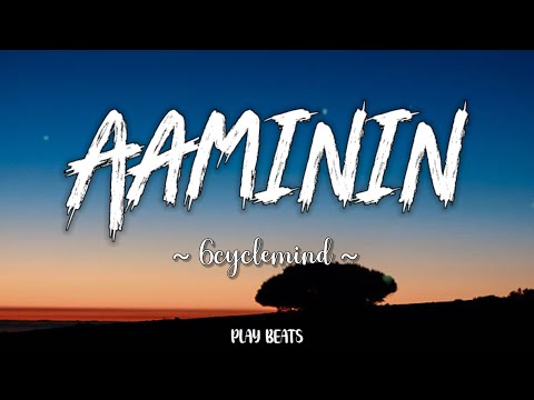 6cyclemind - Aaminin (Lyrics)🎵🎶