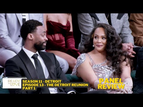 Ready to Love Detroit Panel Review S11:Ep13 - The Detroit Reunion Part 1