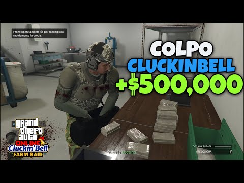 CLUCKIN BELL FINAL HEIST +$500,000 AGGRESSIVE GTA ONLINE ITA NEW ROBBERY COMPLETE GUIDE