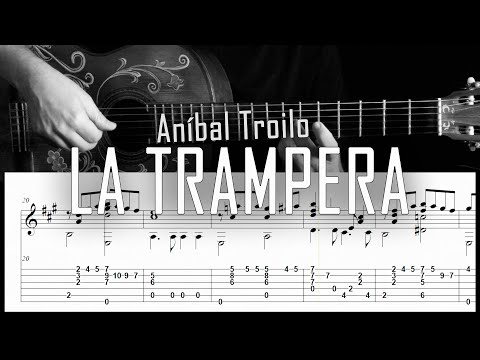 La trampera (milonga) - Fingerstyle guitar -  Arreglo solista con partitura y tablatura