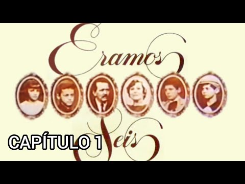 Éramos Seis (TV Tupi) Capítulo 1