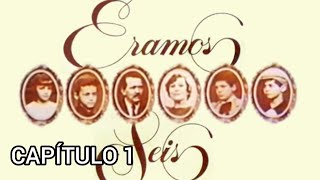 Éramos Seis (TV Tupi) Capítulo 1