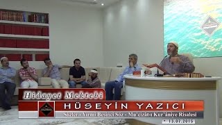 Hüseyin Yazıcı - Sözler - Yirmibeşinci Söz - Mucizât-ı Kurâniye Risalesi