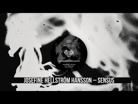 Josefine Hellström Hansson – Sensus (2016)