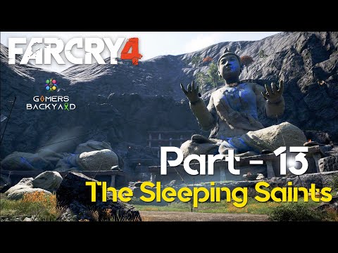 FAR CRY 4 | The Sleeping Saints | Walkthrough Gameplay Part 13