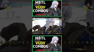 【MBTL】 VLOV Combos ヴローヴ コンボ集 #short