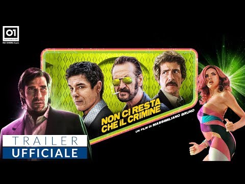 Non Ci Resta Che Il Crimine (2019) Trailer
