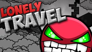 MY BIGGEST FLUKE EVER! Lonely Travel 100% (Medium Demon)