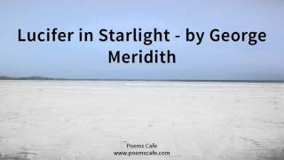 Lucifer in Starlight   by George Meridith