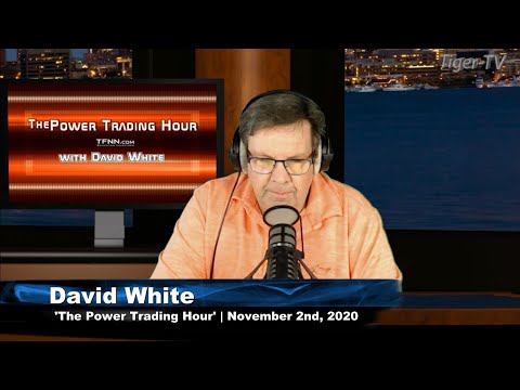 November 2nd, Power Trading Hour with David White on TFNN - 2020