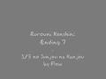 Samurai X / Rurouni Kenshin: Ending 6 - 1/3 no ...