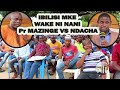 IBILISI MKE WAKE NI NANI NDACHA VS Pr MAZINGE