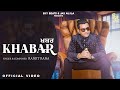 Khabar Ranjit Rana Debi Makhsoospuri Latest Punjabi Songs 2021 Sky Beats