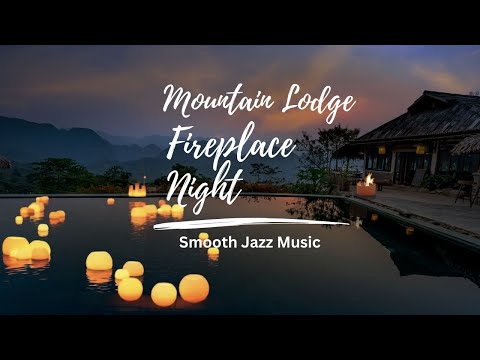 Sweet Summer Jazz Ambience 🌄 Pool Lights & Mountain Sunset View 🌚 Smooth Piano Jazz Music to Relax
