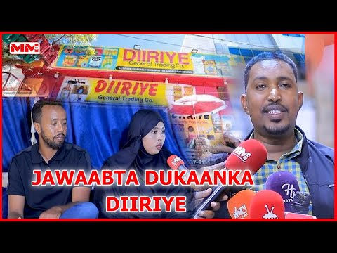 Maamulka dukaanka Diiriye oo ka jawaabay eedaymihii loo soo jeediyay