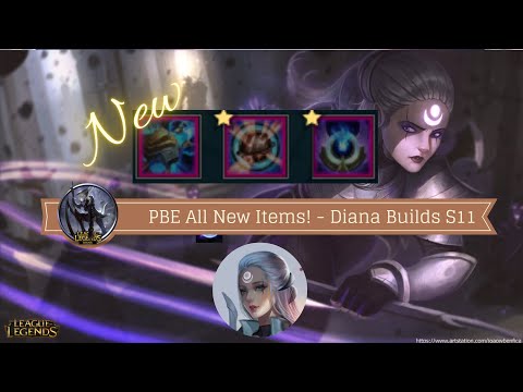 S11 Preseason - PBE ITEM Rework (Brand New Diana Builds!)