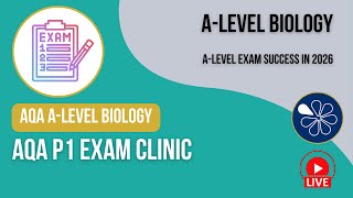 AQA A-Level Y2 Biology Live Stream 2026 | AQA P1 Exam Clinic