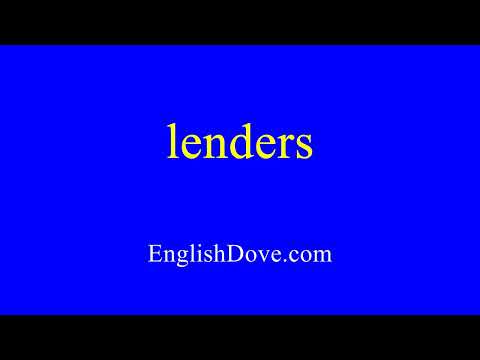 How to pronounce lenders in American English