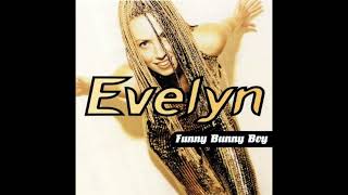 Evelyn - Funny Bunny Boy (Black Mesa East Remix)