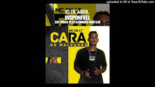 Download lagu MC DK.lt cara de malvadão mp3 Download lagu MC DK.lt cara de malvadão mp3