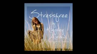 Kingsley Anowi-Stressfree (Philtyphix Remix) (Tropical House)