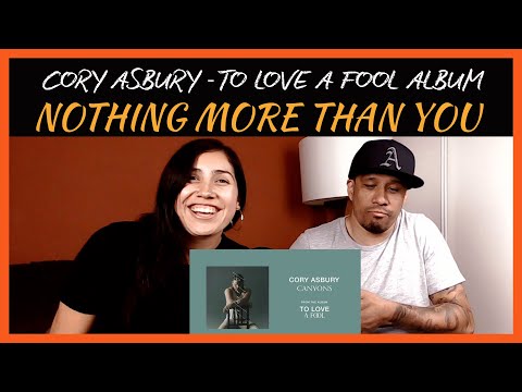 First Time Hearing Nothing More Than You by Cory Asbury - Reaction Video
