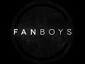 "Fringe Authority" Fan Boys - CMX 