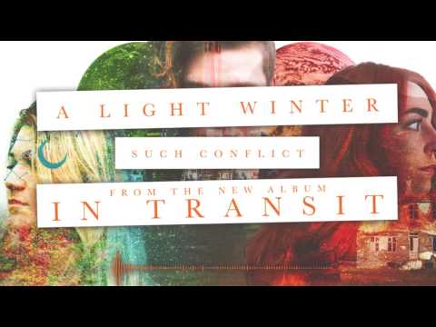 A Light Winter - Such Conflict (Official Audio)