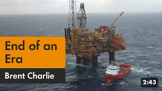 Brent Charlie:  End of an Era