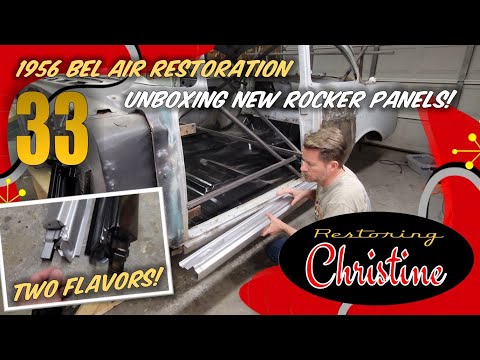 E33 Let's Talk Rocker Panels!  Unboxing PLUS Installation Tips!  1956 Chevy Bel Air Restoration