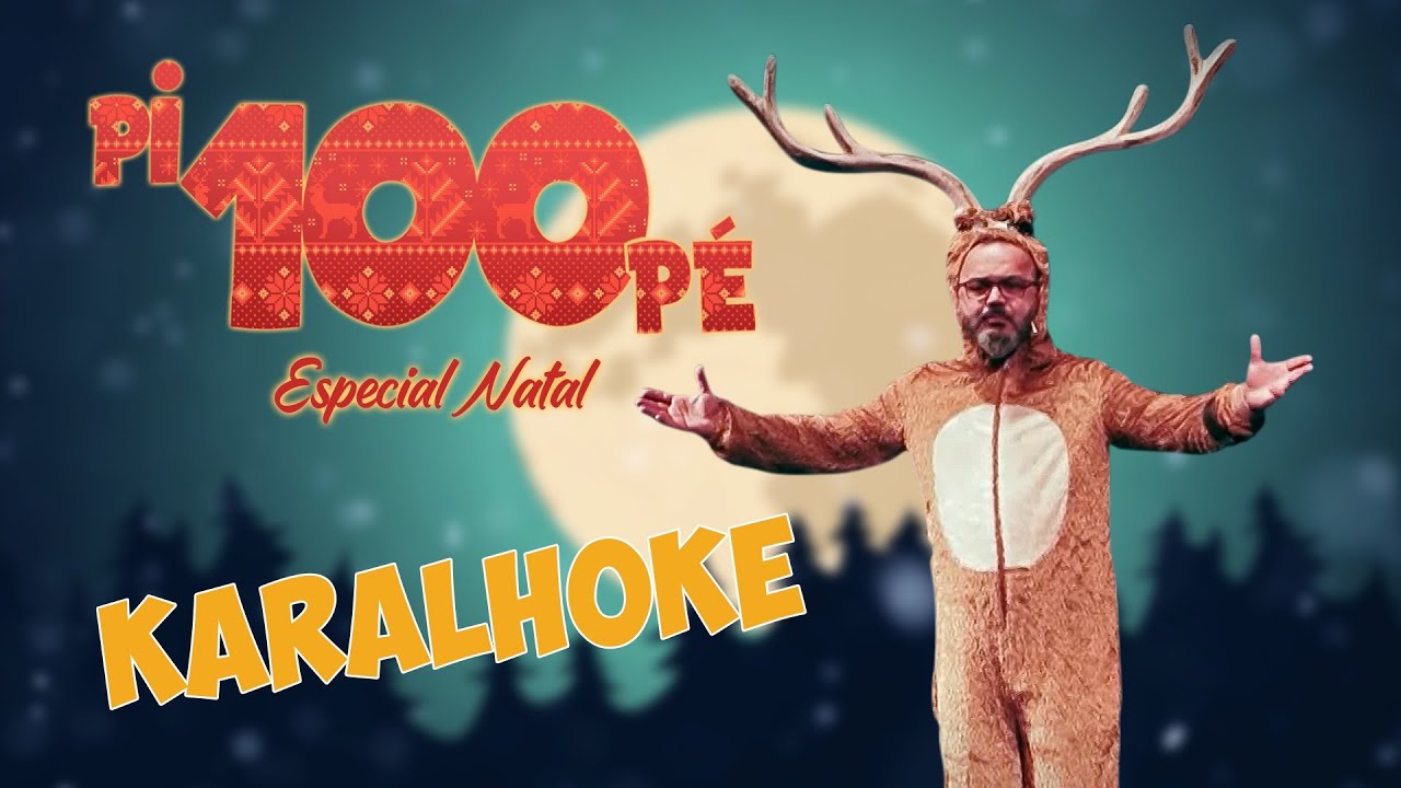 Especial de Natal - Karalhoke da Rena