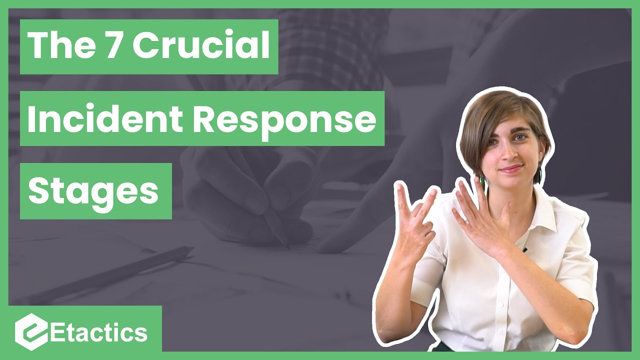 The 7 Crucial Incident Response Stages