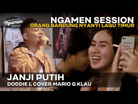 DODDIE LATUHARHARY - Janji Putih [MGK NGAMEN SESSION] Cover Mario G Klau