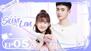 ENG SUB] Silent Love EP05 (Ding Jiawen, Ji Meihan)| 喵不可言Watch ...