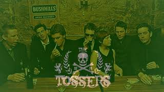 The Tossers  - Irish whiskey