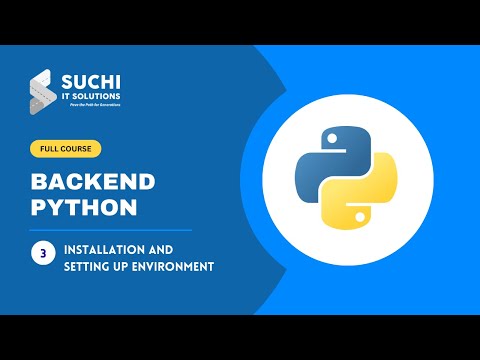 03 - Installation and Setting up Environment