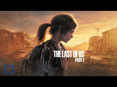THE LAST OF US PART 1 Walkthrough Gameplay ITA PS5 PARTE 13 [No Commentary]
